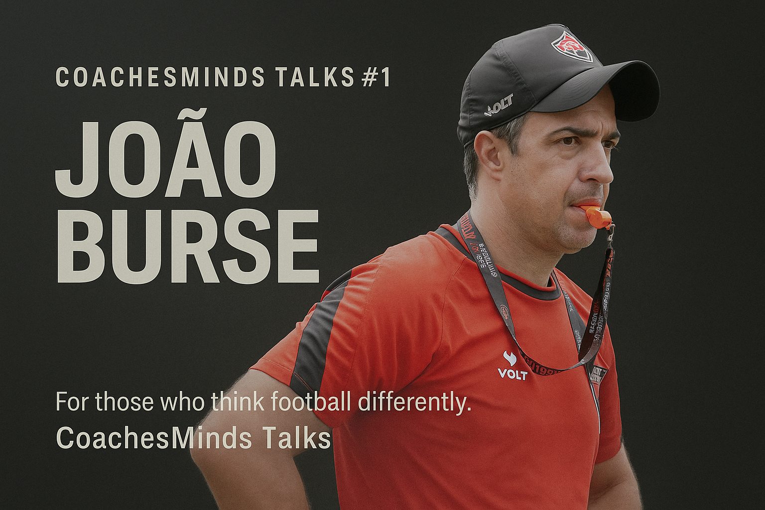 Episódio #1 do CoachesMinds Talks com o Técnico João Burse