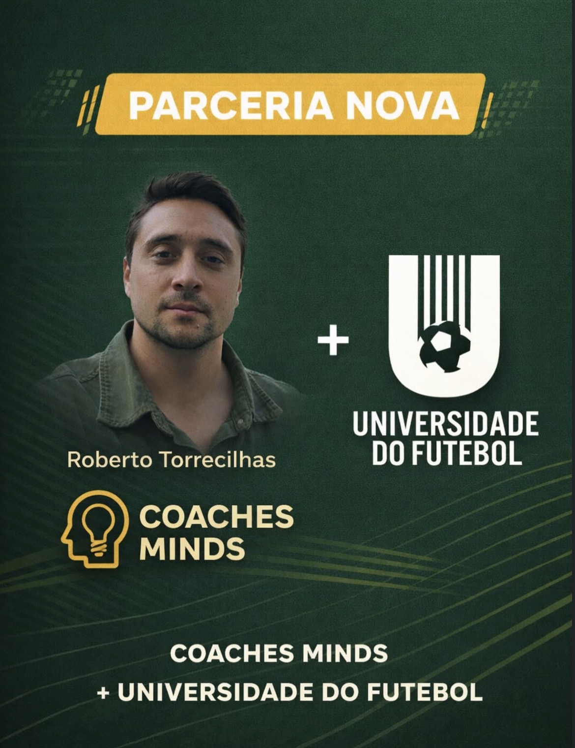 Parceria do CoachesMinds e a Universidade do Futebol